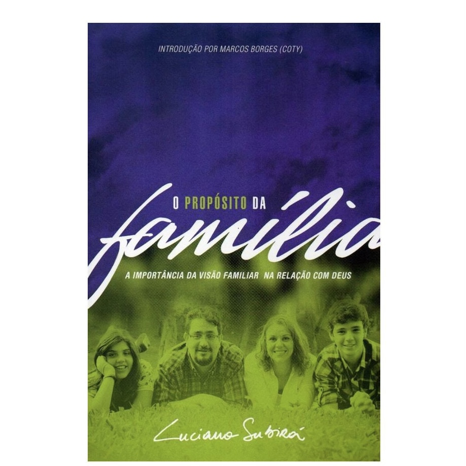 O Propósito da Família