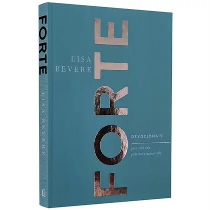 Forte Devocional. Lisa Bevere