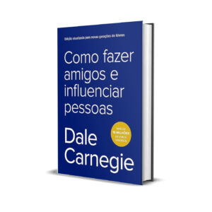 Como fazer amigos e influenciar pessoas