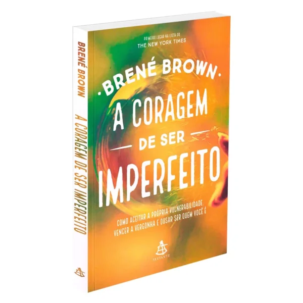 A Coragem de ser Imperfeito
