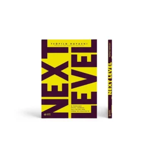 Next Level - O Próximo Nível Começa no Fim da Sua Zona de Conforto